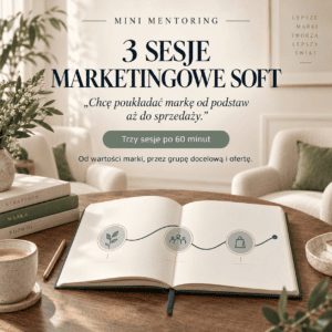 Mini mentoring: 3 sesje marketingowe SOFT